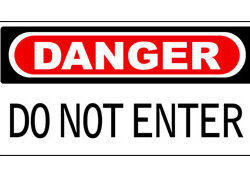 Danger Do Not Enter Sign