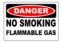 Danger No Smoking Flammable Gas