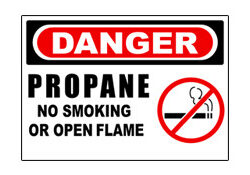 Danger Propane No Smoking Sign